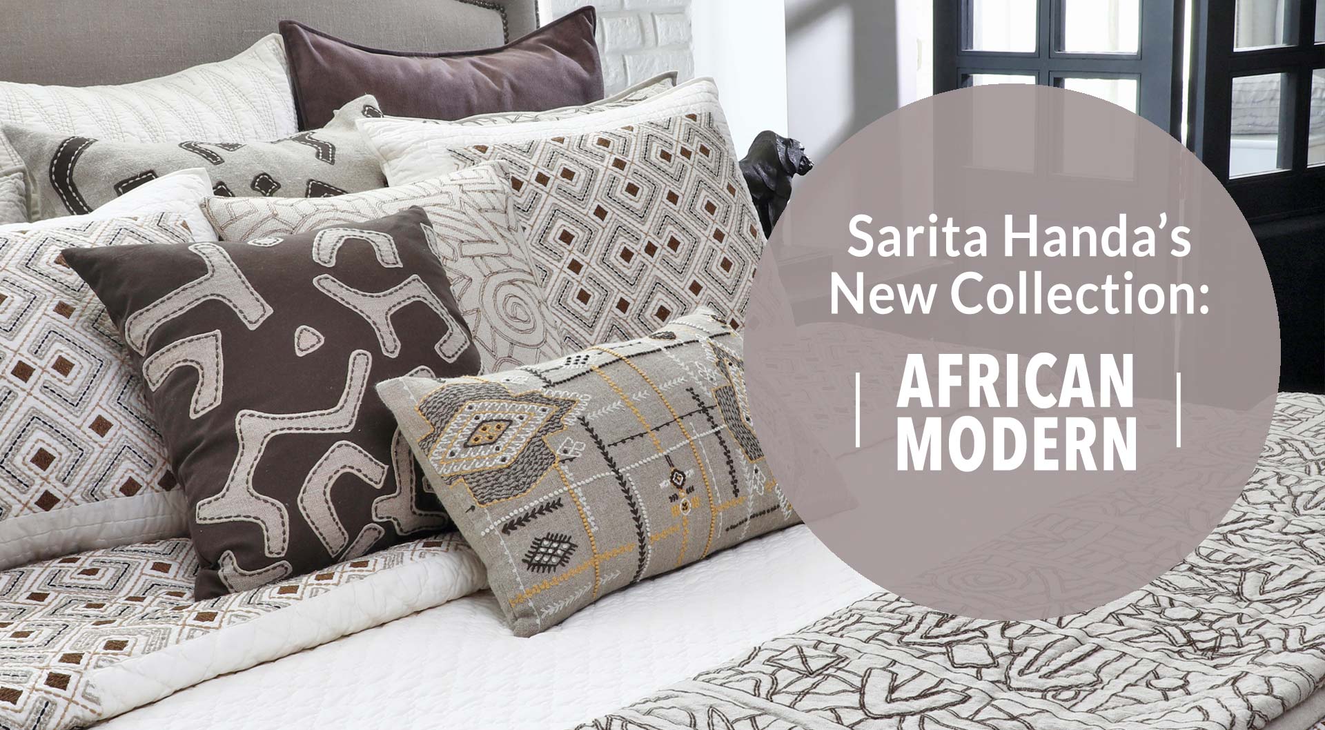 Sarita Handa’s New Collection: ‘African Modern’